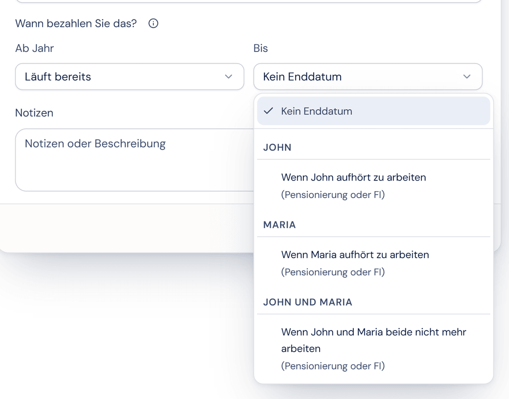 Eine Ausgabe «Grundbedarf» mit geöffneter Liste «Bis»: kein Enddatum, wenn John oder Maria aufhört zu arbeiten, oder wenn beide nicht mehr arbeiten.